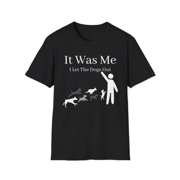 Let The Dogs Out T-Shirt