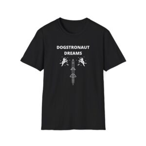 Dogstronaut Dreams T-Shirt