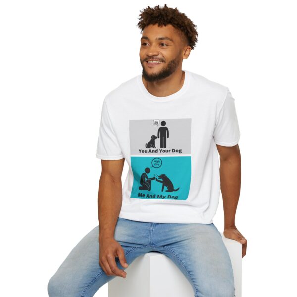 You and Your Dog Me and My Dog T-Shirt - Image 2