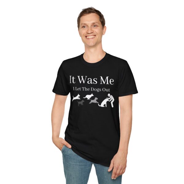 Let The Dogs Out T-Shirt 1 - Image 5