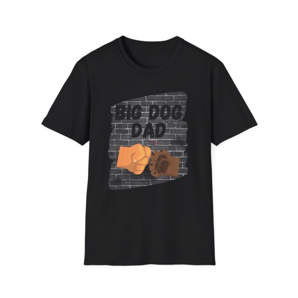 Big Dog Dad T-Shirt - Image 6